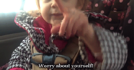 worry about yourself